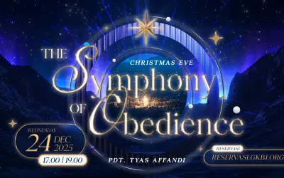 Ibadah Malam Natal 24 Des 2025 (19.00 WIB) - "The Symphony of Obedience"